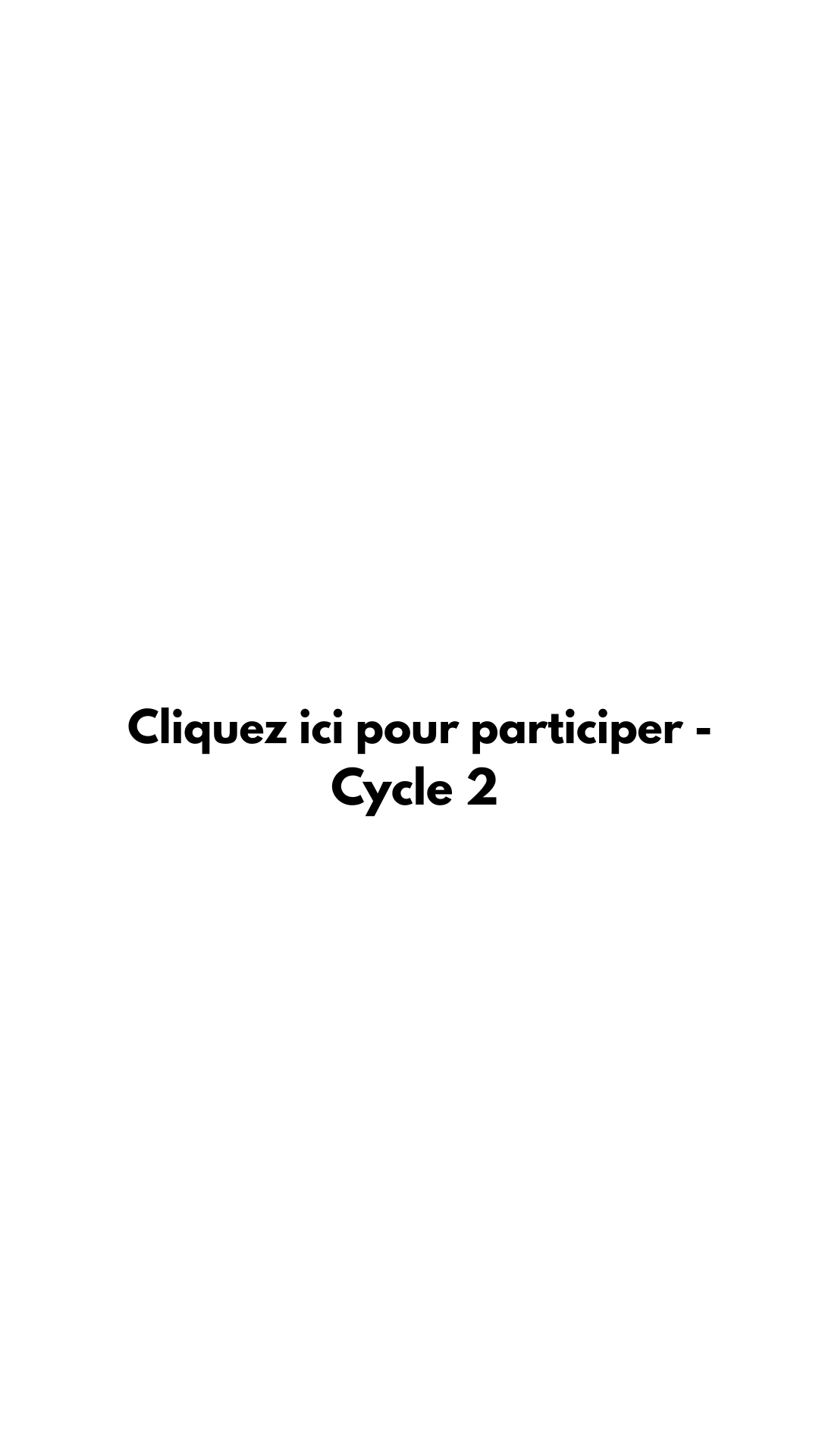 cliquez-ici-pour-participer-cycle-2-2.png
